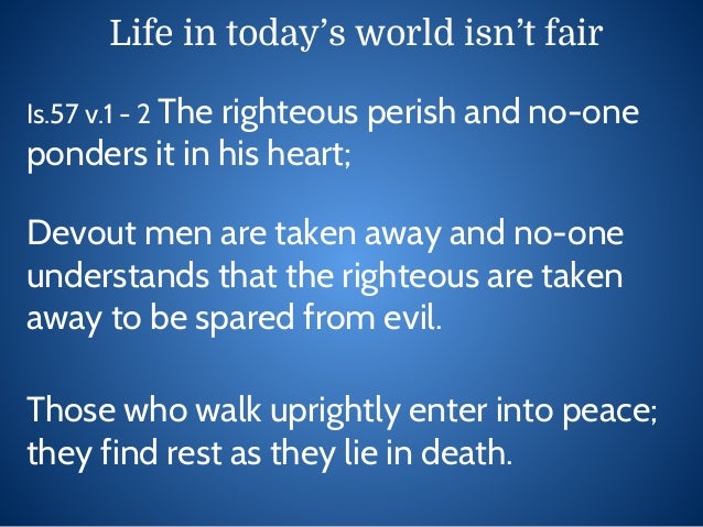 The Righteous Perish